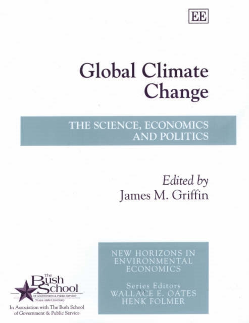 Global Climate Change: The Science, Economics and Politics