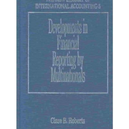 Developments in Financial Reporting by Multinationals