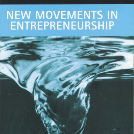 New Movements in Entrepreneurship