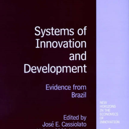 Systems of Innovation and Development: Evidence from Brazil