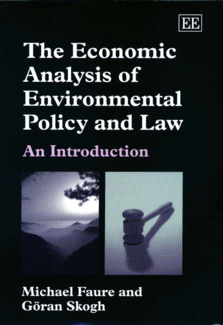 The Economic Analysis of Environmental Policy and Law: An Introduction