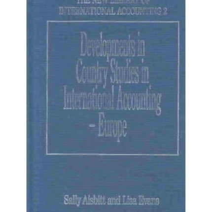 Developments in Country Studies in International Accounting – Europe