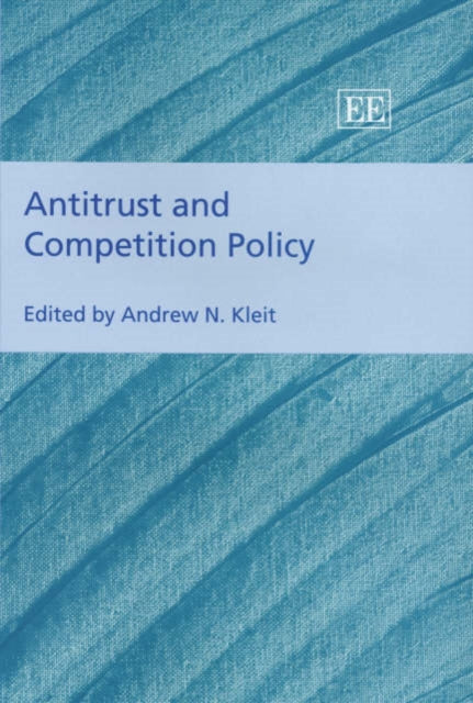 Antitrust and Competition Policy