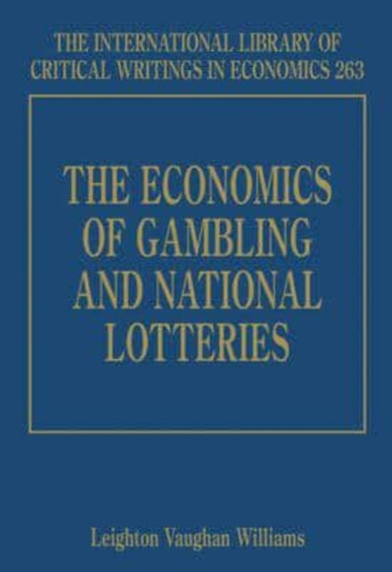 The Economics of Gambling and National Lotteries