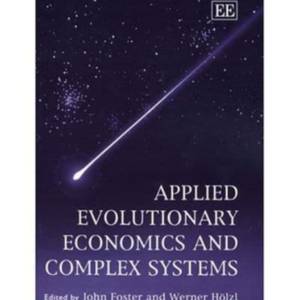 Applied Evolutionary Economics and Complex Systems