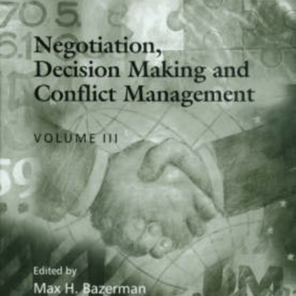 Negotiation, Decision Making and Conflict