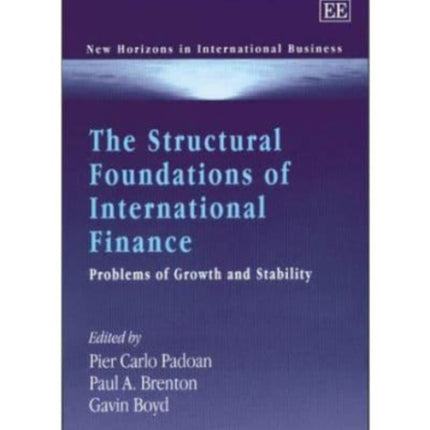 The Structural Foundations of International Finance: Problems of Growth and Stability