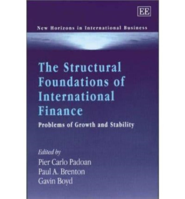 The Structural Foundations of International Finance: Problems of Growth and Stability