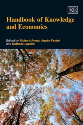 Handbook of Knowledge and Economics