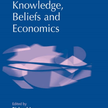 Knowledge, Beliefs and Economics