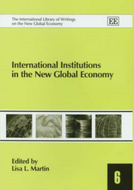 International Institutions in the New Global Economy