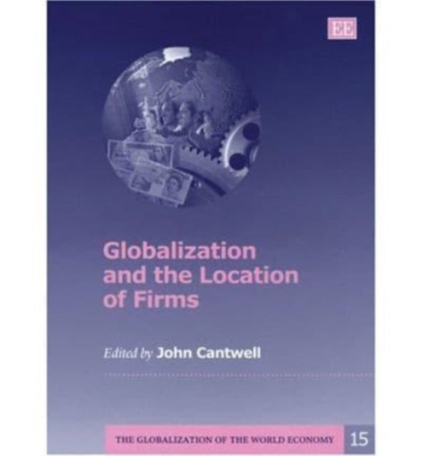 Globalization and the Location of Firms