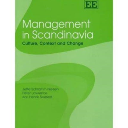 Management in Scandinavia: Culture, Context and Change