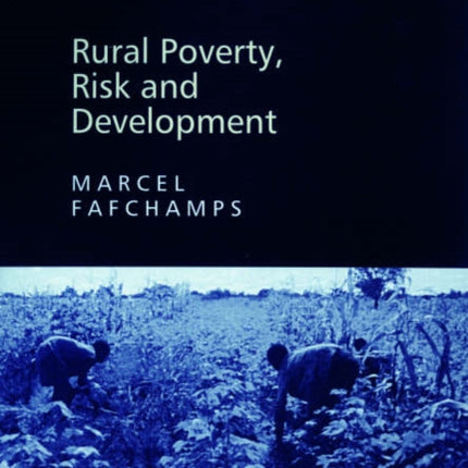 Rural Poverty, Risk and Development
