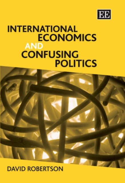 International Economics and Confusing Politics