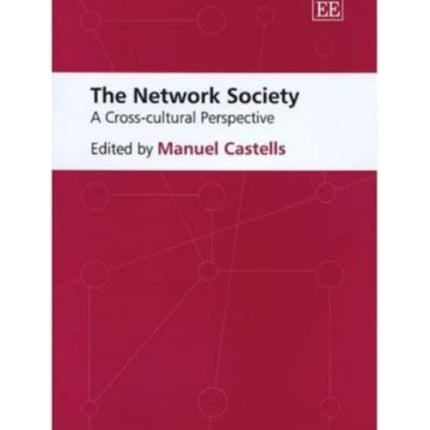 The Network Society: A Cross-Cultural Perspective