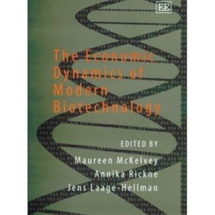 The Economic Dynamics of Modern Biotechnology