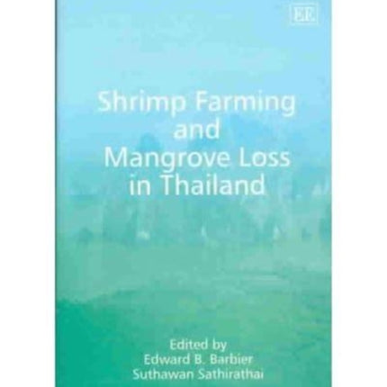 Shrimp Farming and Mangrove Loss in Thailand