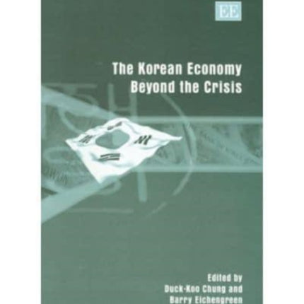 The Korean Economy Beyond the Crisis