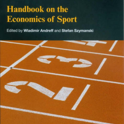 Handbook on the Economics of Sport