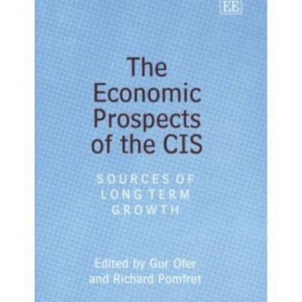 The Economic Prospects of the CIS: Sources of Long Term Growth