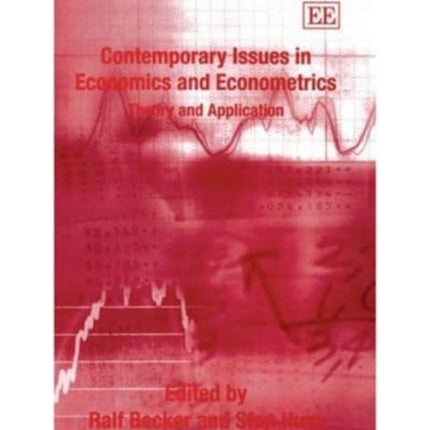 Contemporary Issues in Economics and Econometrics: Theory and Application