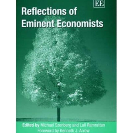 Reflections of Eminent Economists