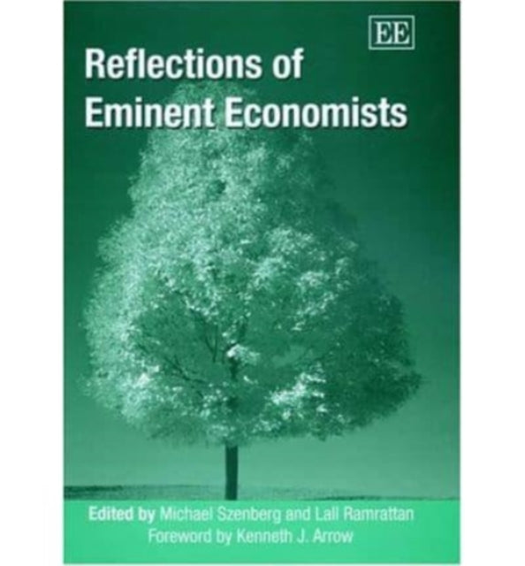 Reflections of Eminent Economists