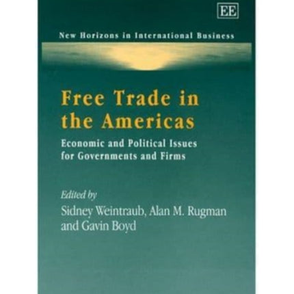 Free Trade in the Americas: Economic and Political Issues for Governments and Firms