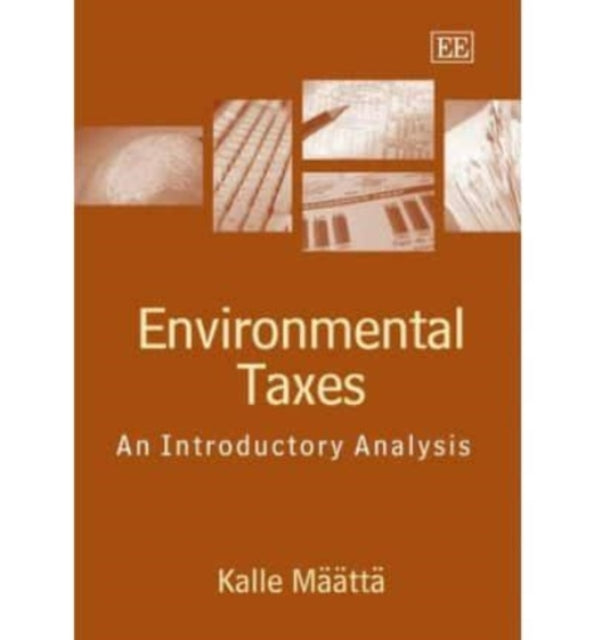 Environmental Taxes: An Introductory Analysis