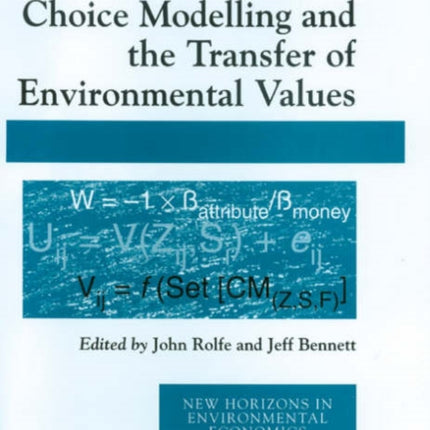 Choice Modelling and the Transfer of