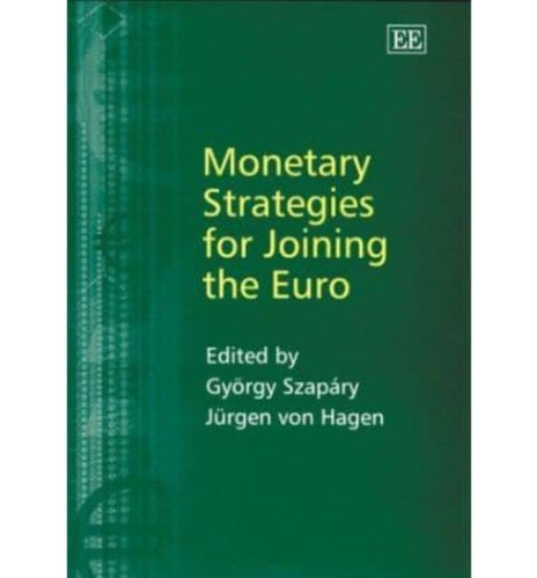 Monetary Strategies for Joining the Euro