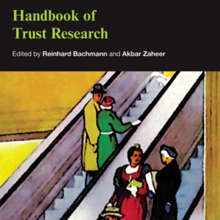 Handbook of Trust Research