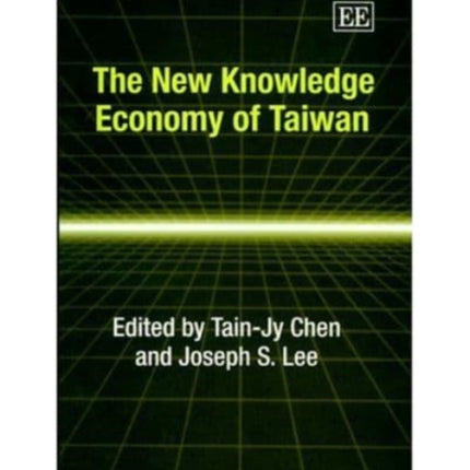 The New Knowledge Economy of Taiwan