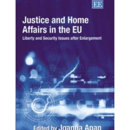 Justice and Home Affairs in the EU: Liberty and