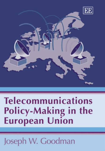 Telecommunications Policy-Making in the European
