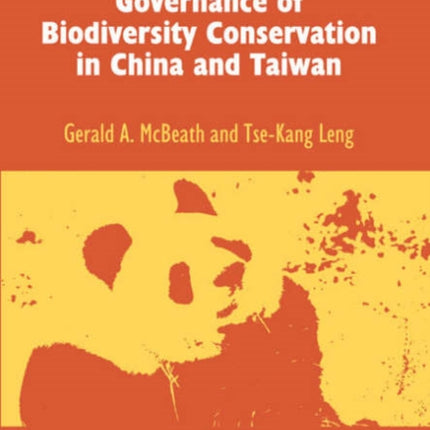 Governance of Biodiversity Conservation in China and Taiwan