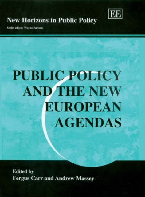 Public Policy and the New European Agendas