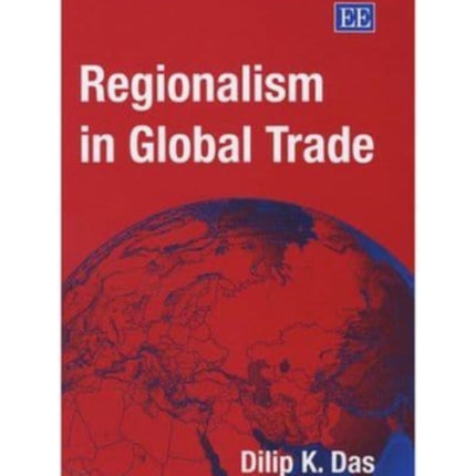 Regionalism in Global Trade