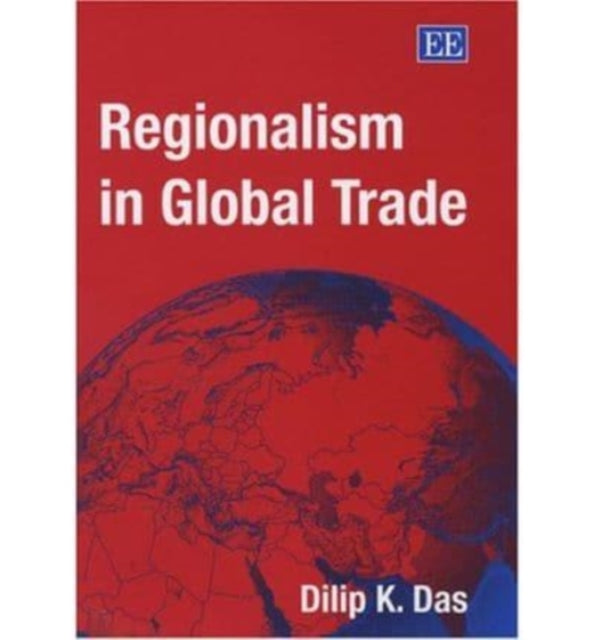 Regionalism in Global Trade