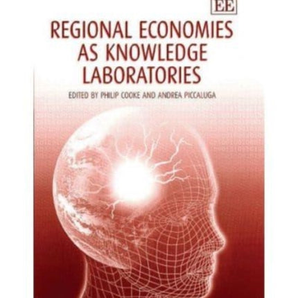 Regional Economies as Knowledge Laboratories