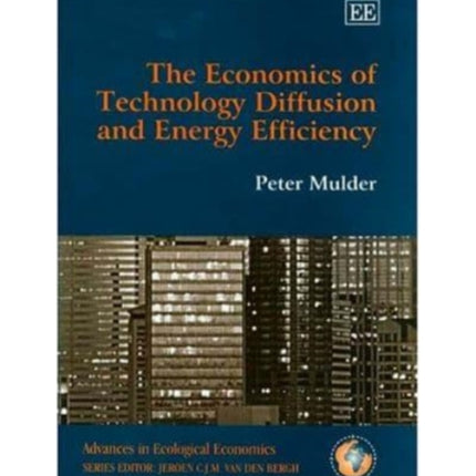 The Economics of Technology Diffusion and Energy Efficiency