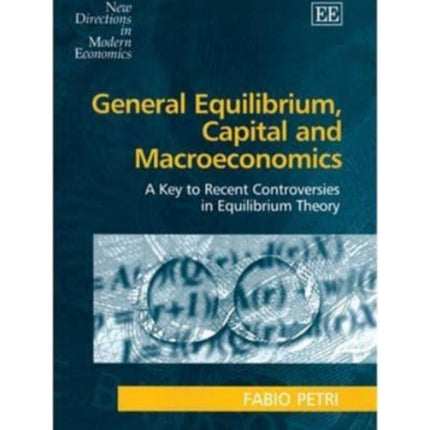 General Equilibrium, Capital and Macroeconomics: