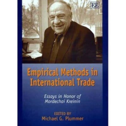 Empirical Methods in International Trade: Essays in Honor of Mordechai Kreinin