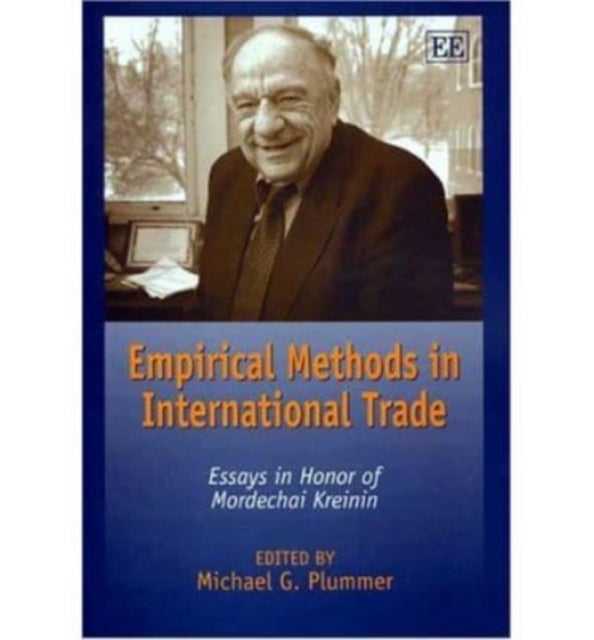 Empirical Methods in International Trade: Essays in Honor of Mordechai Kreinin