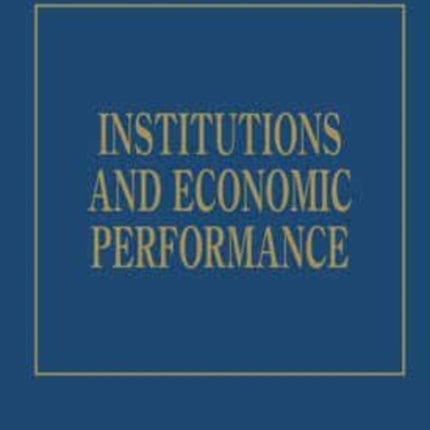 Institutions and Economic Performance