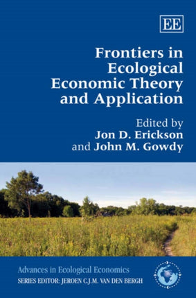 Frontiers in Ecological Economic Theory and Application