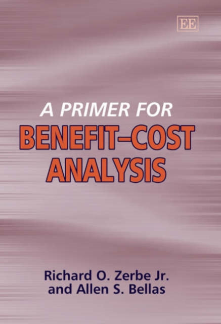 A Primer for Benefit–Cost Analysis