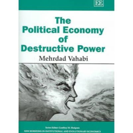 The Political Economy of Destructive Power