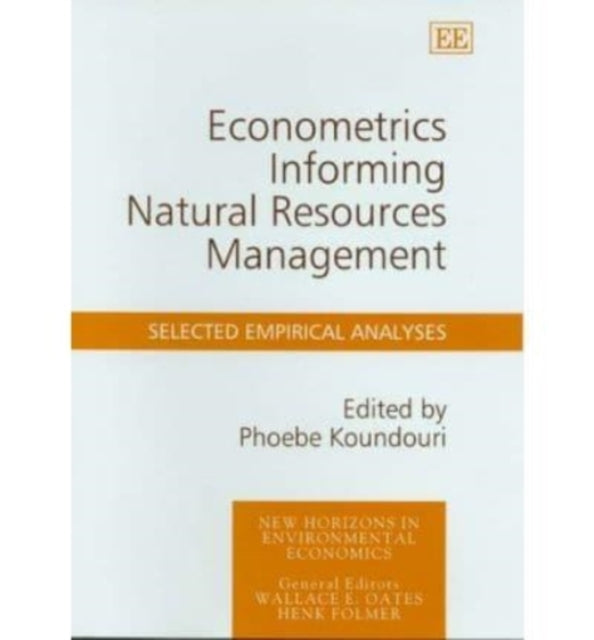 Econometrics Informing Natural Resources Management: Selected Empirical Analyses